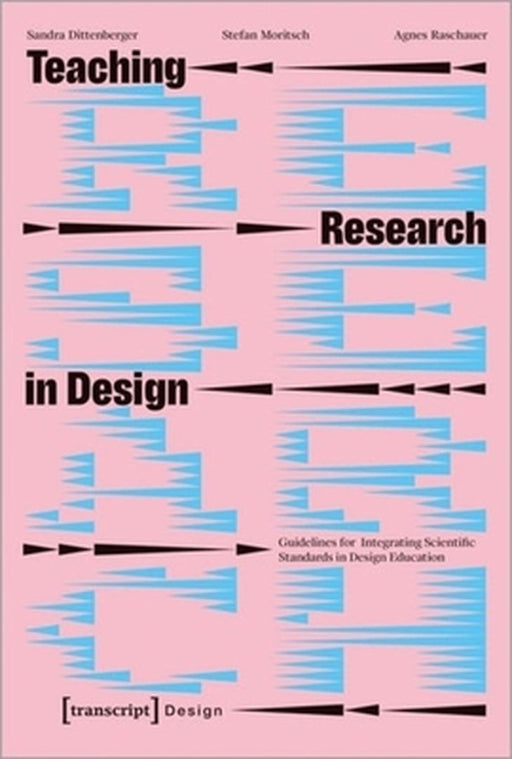Teaching Research in Design: Guidelines for Integrating Scientific Standards in Design Education