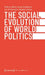 The Social Evolution of World Politics by Mathias Albert