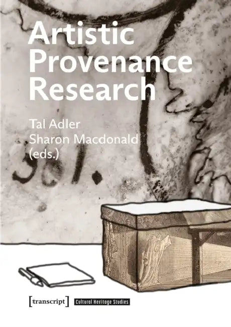Artistic Provenance Research by Tal Adler, Sharon MacDonald