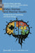 Video Games and Mental Health: Perspectives of Psychology and Game Design by Federico Alvarez Igarzábal, Emmanuel Guardiola, Carmen Johann