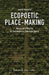 Ecopoetic Place-Making: Nature and Mobility in Contemporary American Poetry by Judith Rauscher