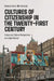 Cultures of Citizenship in the Twenty-First Century: Literary and Cultural Perspectives on a Legal Concept by Vanessa Evans