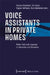 Voice Assistants in Private Homes: Media, Data and Language in Interaction and Discourse by Stephan Habscheid