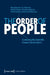 The Order of People: Contesting Bio-Scientific Human Classifications by Tino Plümecke, Nils Ellebrecht, Isabelle Bartram