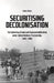 Securitising Decolonisation: The Silencing of Ewe and Togoland Unification Under United Nations Trusteeship, 1945-1960 by Julius Heise