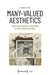 Many-Valued Aesthetics: Interconnections in the Work of Mary Bauermeister by Hauke Ohls