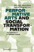 Performative Arts and Social Transformation: The Potential of In-Between Spaces by Mira Sack