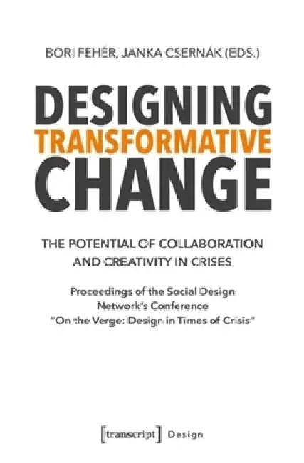 Designing Transformative Change by Bori Fehér
