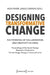 Designing Transformative Change by Bori Fehér