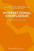Intersectional Knowledges by Susan Aleo Arndt
