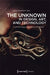 The Unknown in Design, Art, and Technology by Georg Trogemann