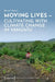 Moving Lives - Cultivating with Climate Change in Vanuatu by Desirée Hetzel
