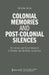 Colonial Memories and Post-Colonial Silences: The Herero and Nama Genocide in German and Namibian Journalism by Christina Haritos