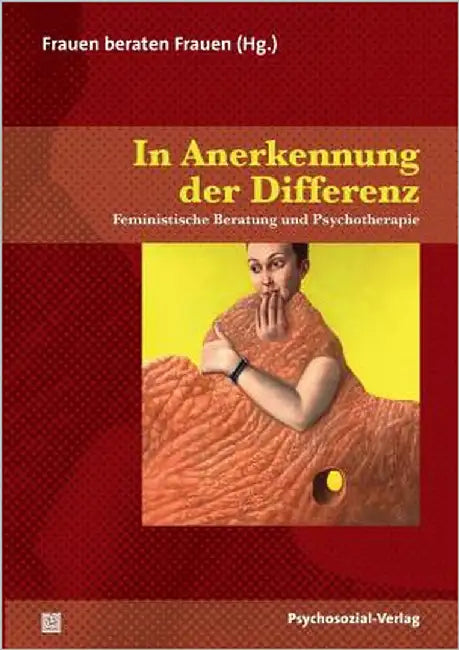 In Anerkennung Der Differenz by Frauen Beraten Frauen, Wiener Institut