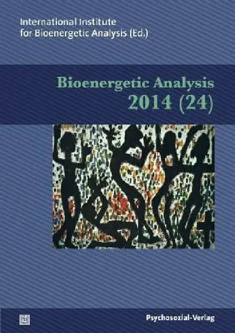 Bioenergetic Analysis by Margit Koemeda-Lutz