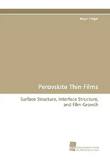 Perovskite Thin Films by Roger Herger