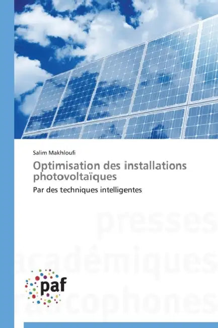 Optimisation Des Installations Photovoltaïques by Makhloufi-S