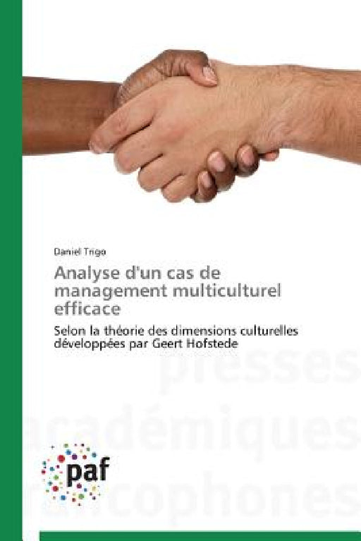 Analyse d'Un Cas de Management Multiculturel Efficace by Trigo-D