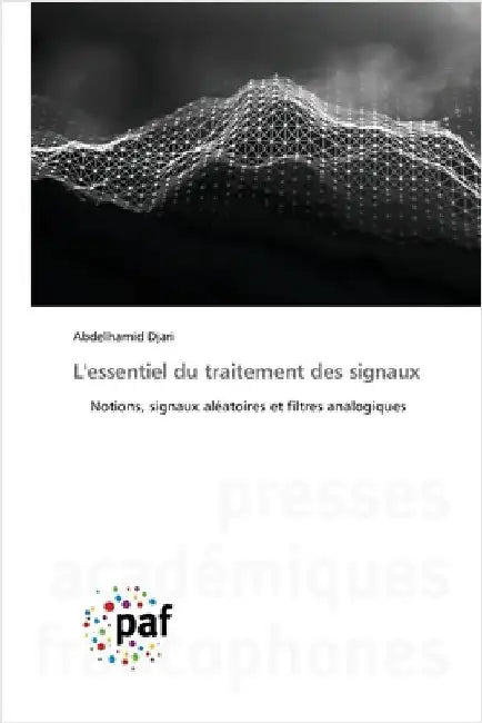 L'essentiel du traitement des signaux by Djari, Abdelhamid