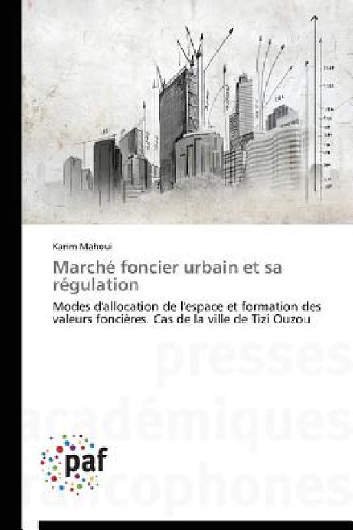 Marché Foncier Urbain Et Sa Régulation by Mahoui-K