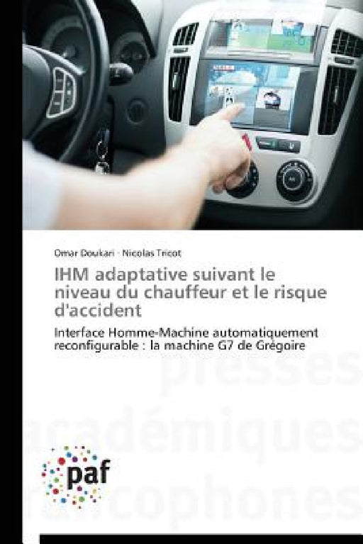 Ihm adaptative suivant le niveau du chauffeur et le risque d'accident by Collectif