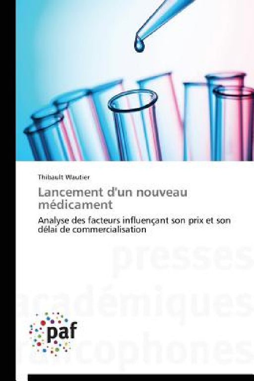Lancement d'Un Nouveau Médicament by Wautier-T