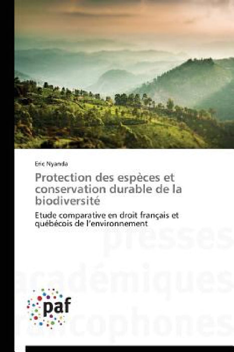 Protection Des Espèces Et Conservation Durable de la Biodiversité by Nyanda-E