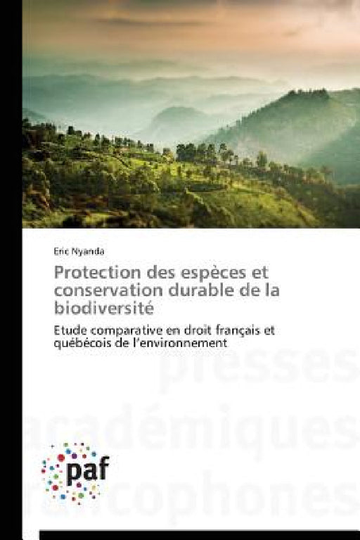 Protection Des Espèces Et Conservation Durable de la Biodiversité by Nyanda-E