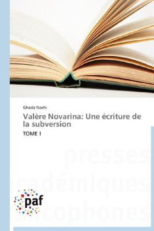 Valère Novarina: Une Écriture de la Subversion by Nachi-G