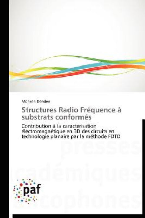 Structures Radio Fréquence À Substrats Conformés by Denden-M