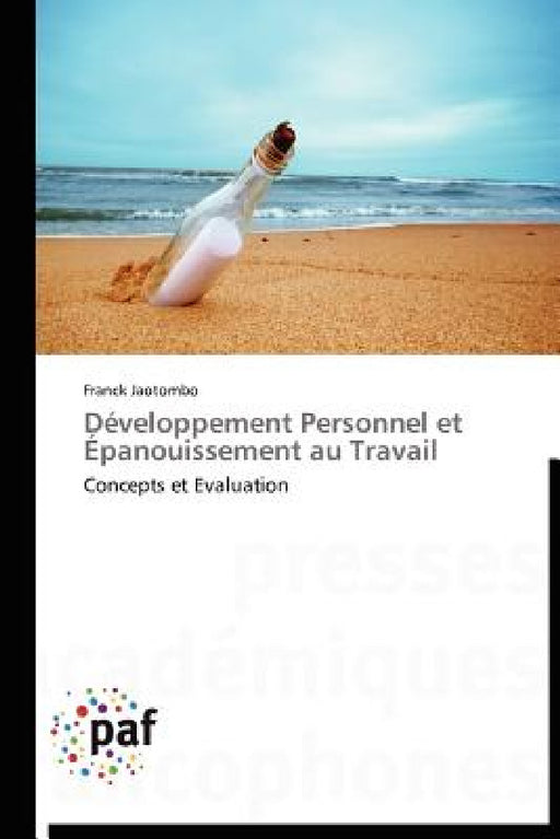 Développement Personnel Et Épanouissement Au Travail by Jaotombo-F