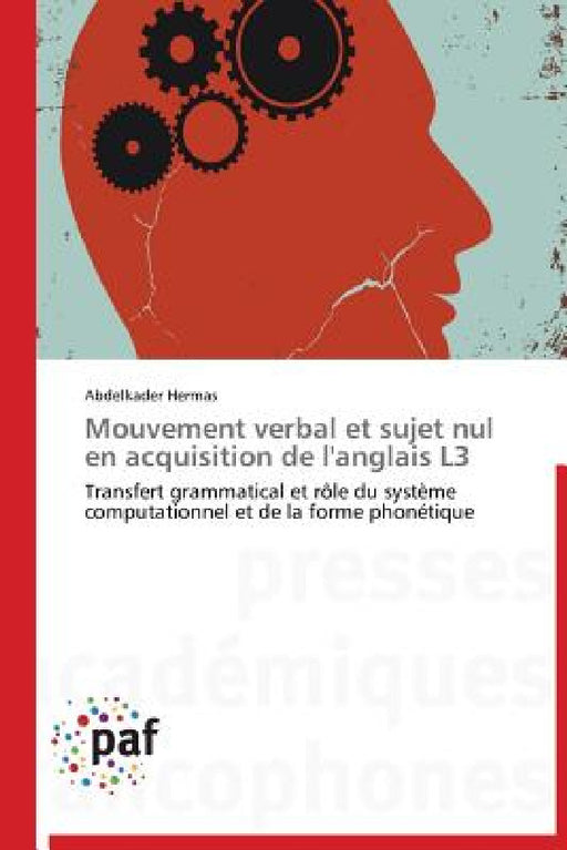 Mouvement Verbal Et Sujet Nul En Acquisition de l'Anglais L3 by Hermas-A