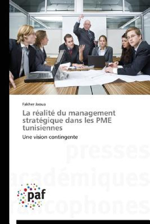 La Réalité Du Management Stratégique Dans Les Pme Tunisiennes by Jaoua-F