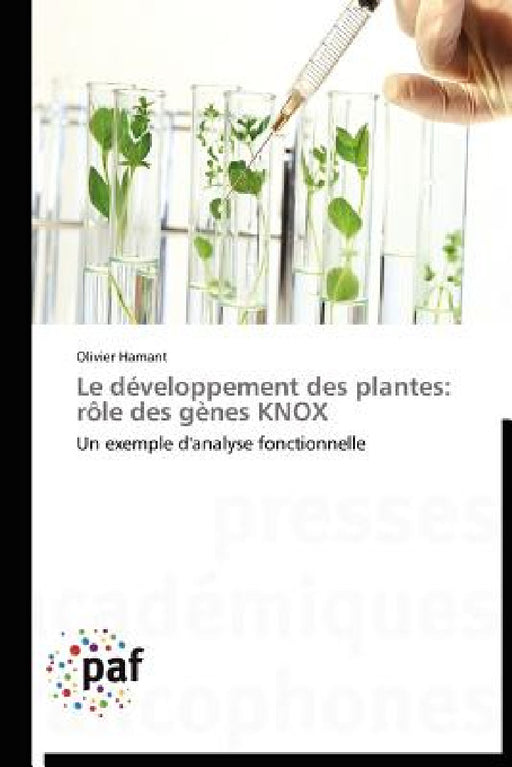 Le Développement Des Plantes: Rôle Des Gènes Knox by Hamant-O