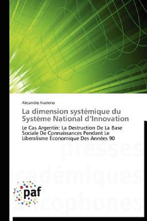 La Dimension Systémique Du Système National D Innovation by Naclerio-A