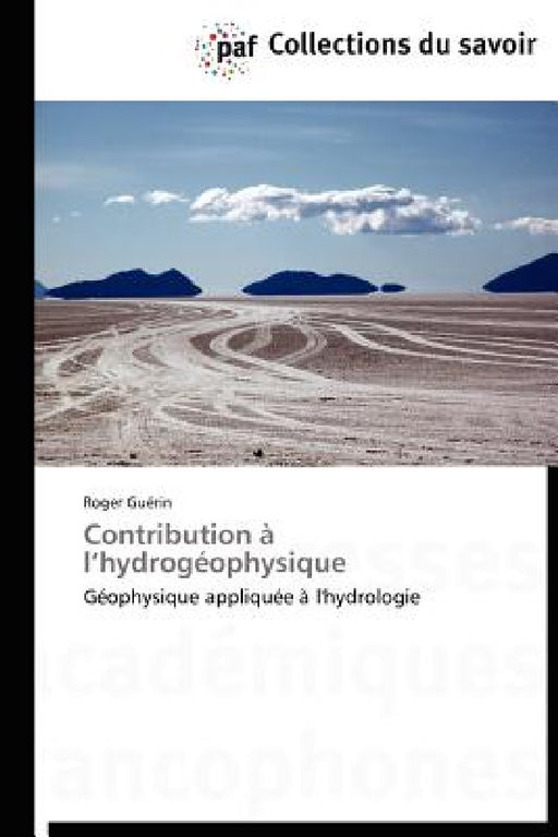 Contribution À L Hydrogéophysique by Guerin-R