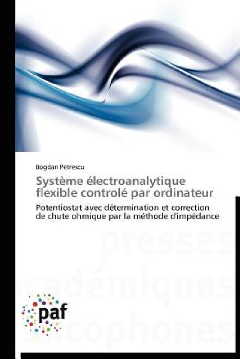 Système Électroanalytique Flexible Controlé Par Ordinateur by Petrescu-B