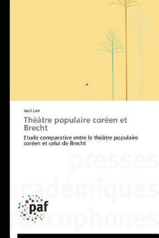 Théâtre Populaire Coréen Et Brecht by Lim-J