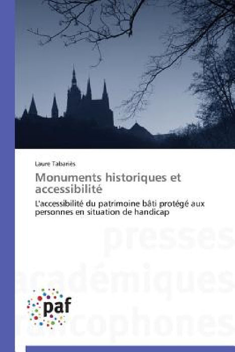 Monuments Historiques Et Accessibilité by Tabaries-L
