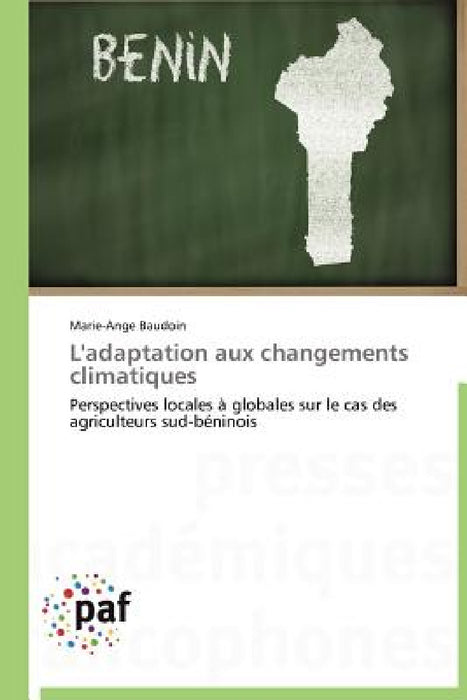 L'Adaptation Aux Changements Climatiques by Baudoin-M