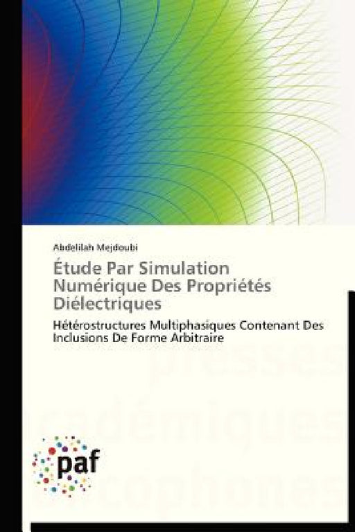 Étude Par Simulation Numérique Des Propriétés Diélectriques by Mejdoubi-A