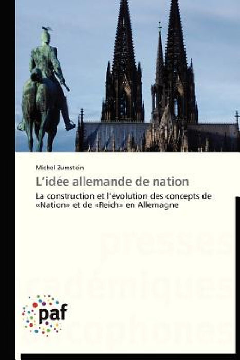 L Idée Allemande de Nation by Zumstein-M