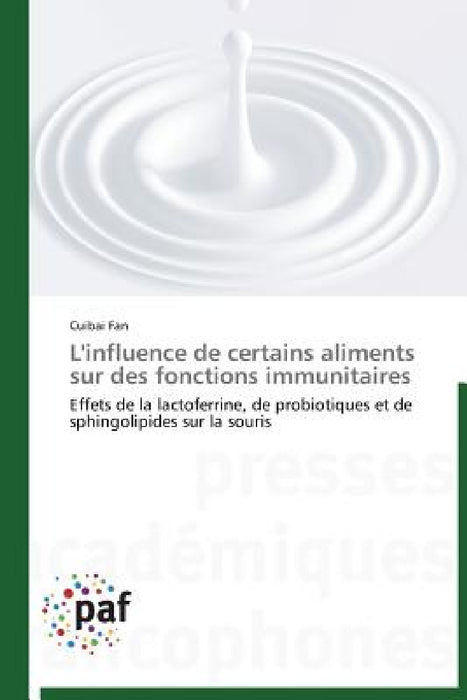 L'Influence de Certains Aliments Sur Des Fonctions Immunitaires by Fan-C