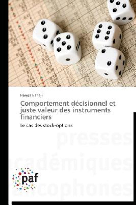 Comportement décisionnel et juste valeur des instruments financiers by Bahaji-H