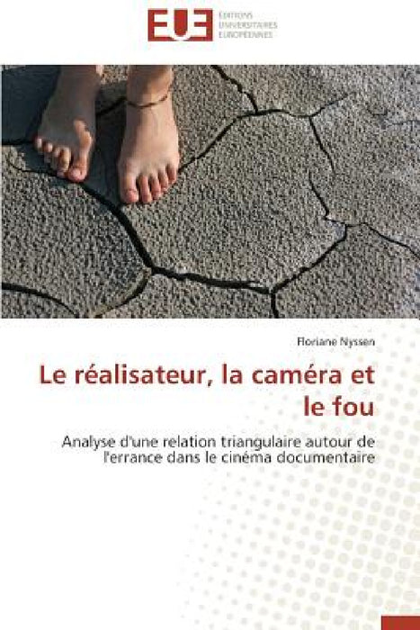Le Réalisateur, La Caméra Et Le Fou by Nyssen-F