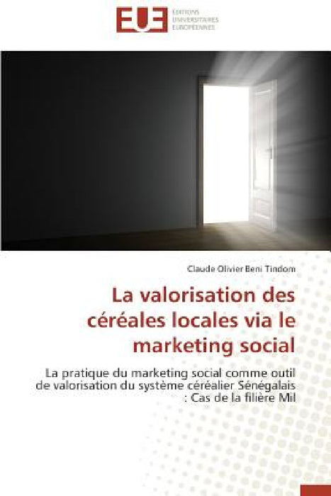 La valorisation des céréales locales via le marketing social by Tindom-C