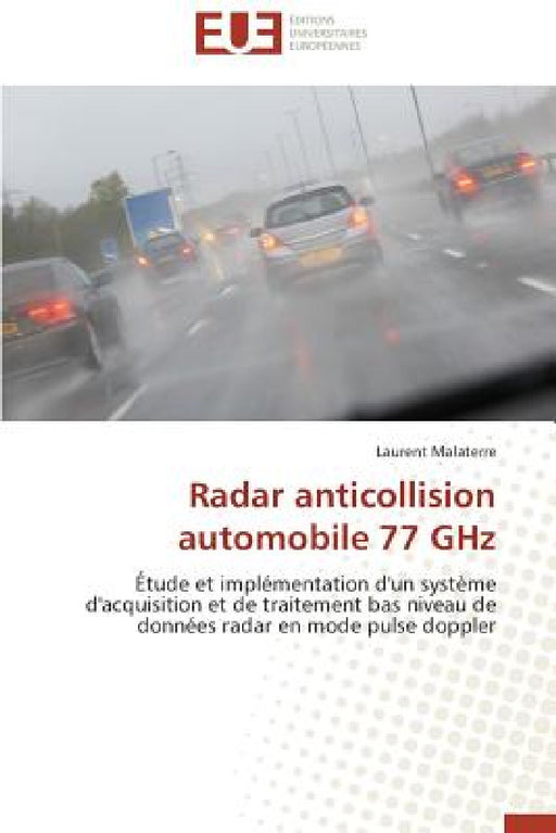 Radar anticollision automobile 77 ghz by Malaterre-L