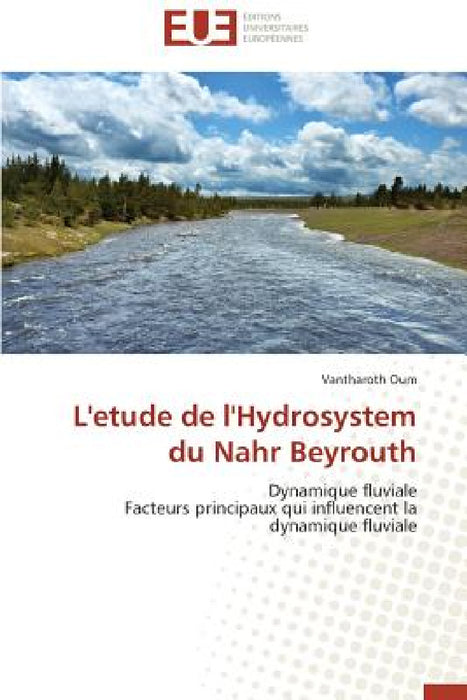 L'Etude de l'Hydrosystem Du Nahr Beyrouth by Oum-V