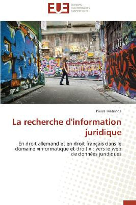 La recherche d'information juridique by Matringe-P