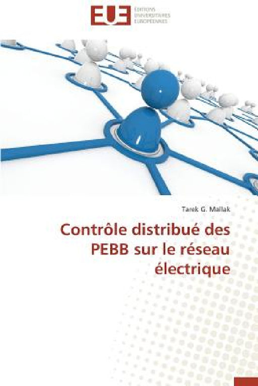 Contrôle Distribué Des Pebb Sur Le Réseau Électrique by Mallak-T